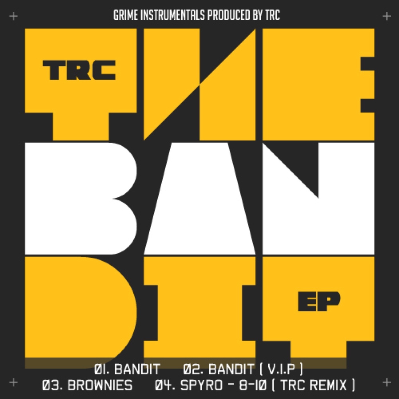 TRC - Bandit EP album cover