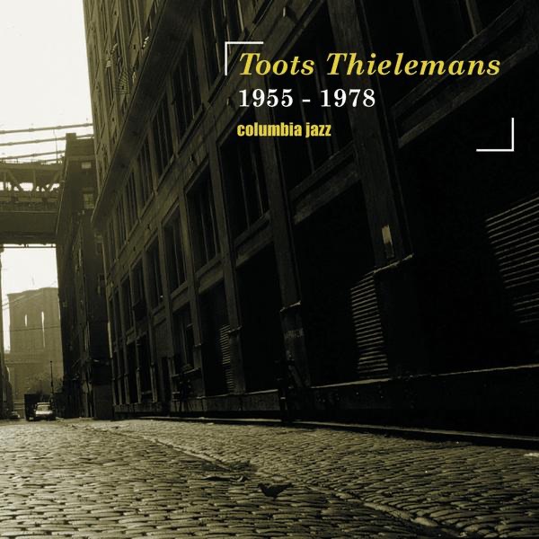 Columbia Jazz: Toots Thielemans, 1955-1978 album cover