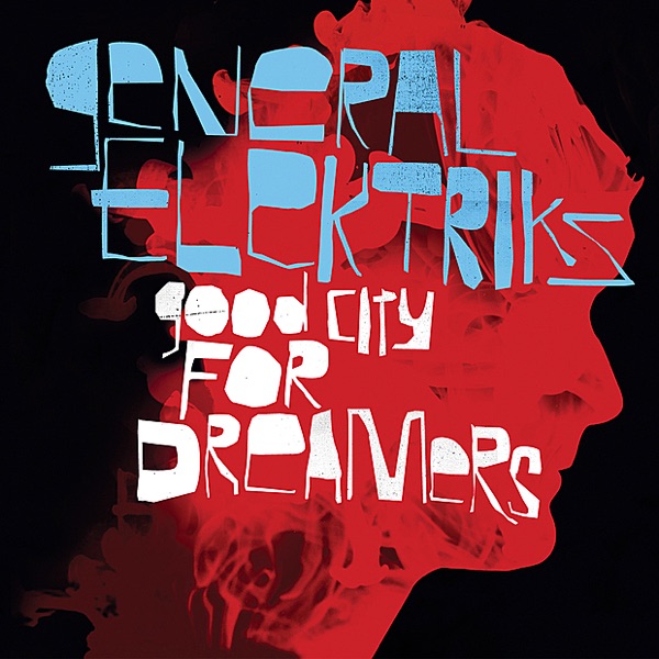 Good City for Dreamers album cover
