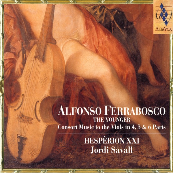 Alfonso Ferrabosco: Consort Music to the Viols In 4, 5 & 6 Parts album cover