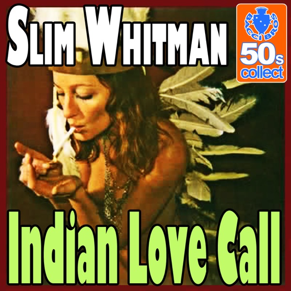 Indian Love Call (Digitally Remastered) - Single album cover