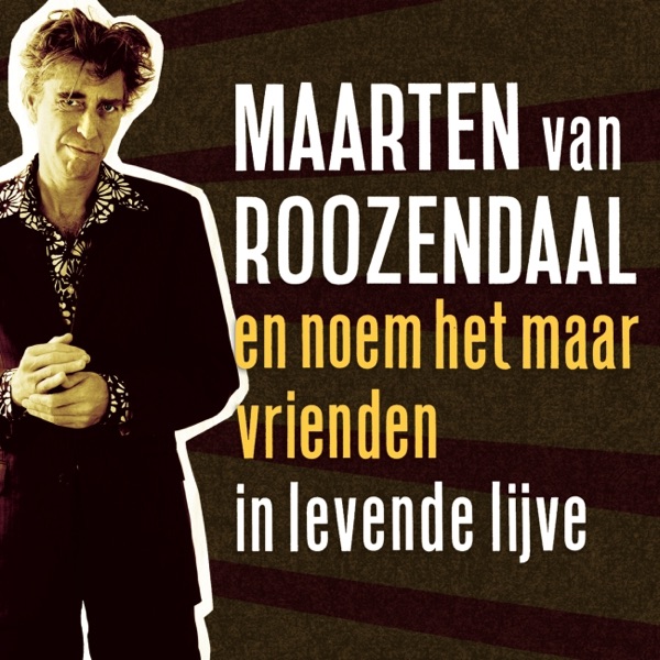 En Noem Het Maar Vrienden In Levende Lijve album cover
