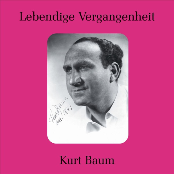 Lebendige Vergangenheit: Kurt Baum album cover