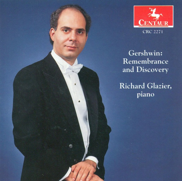Piano Recital: Glazier, Richard - Wild, E. - Gershwin, G. album cover