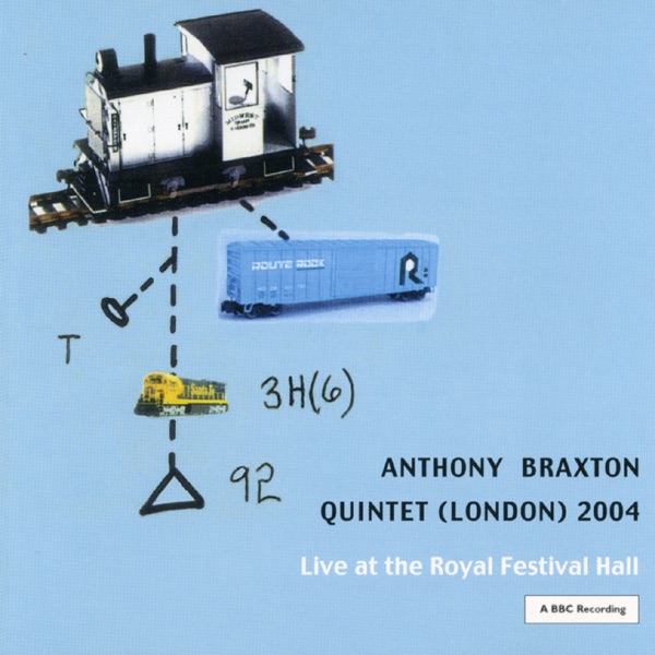 Anthony Braxton Quintet (London) 2004 album cover