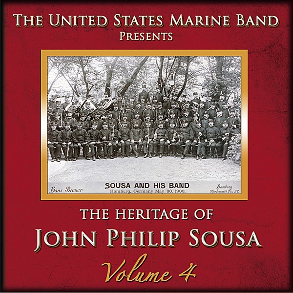The Heritage of John Philip Sousa: Volume 4 album cover