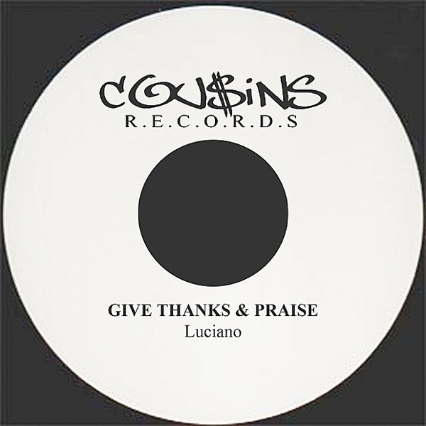 Give Thanks & Praise - Single album cover