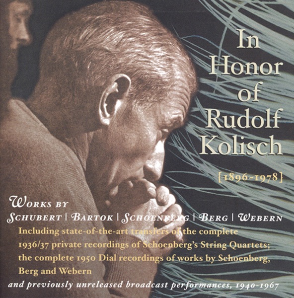 Violin Recital: Kolisch, Rudolf - Schubert, F. - Bartok, B. - Schoenberg, A. - Berg, A. - Webern, A. album cover
