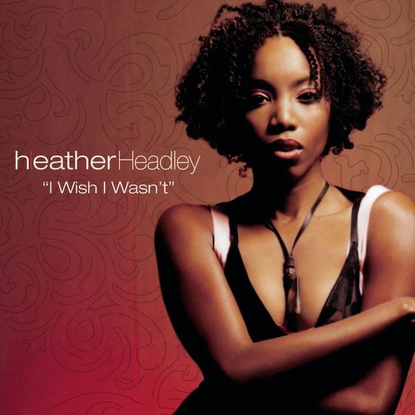 Dance Vault Mixes: Heather Headley - I Wish I Wasn't album cover