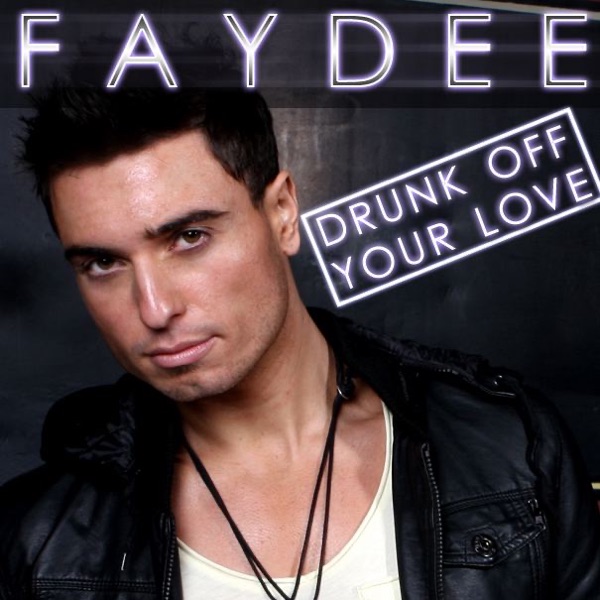 Drunk (Off Your Love) - Single album cover