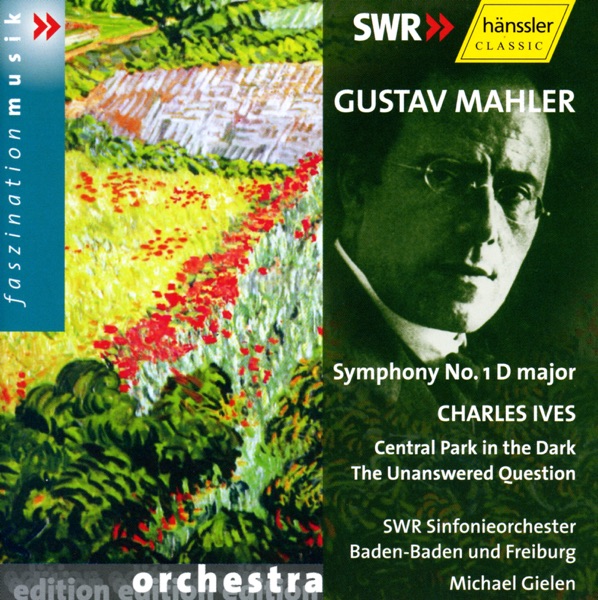 Mahler: Symphony No. 1 In D Major - Ives: Central Park In the Dark album cover