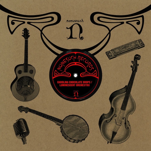 Carolina Chocolate Drops / Luminescent Orchestrii - EP album cover