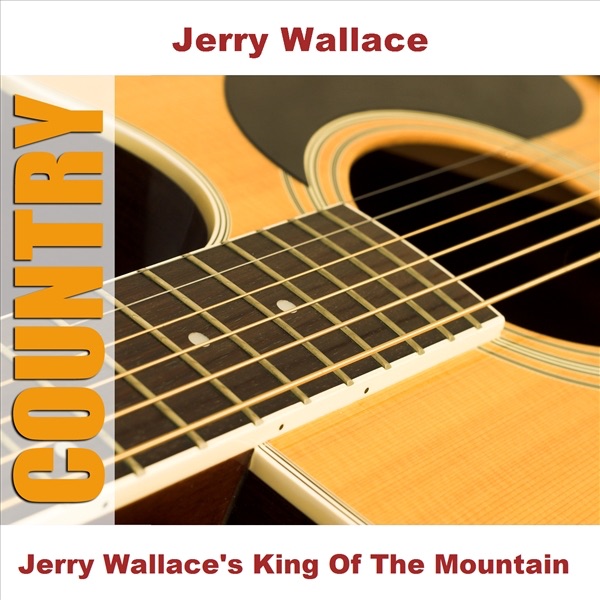 Jerry Wallace's King of the Mountain album cover