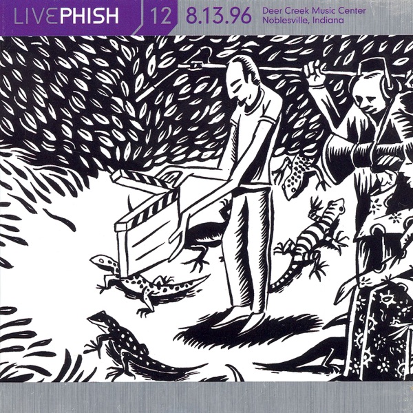 Live Phish, Volume 12: 8/13/96 (Deer Creek Music Center, Noblesville, IN) album cover