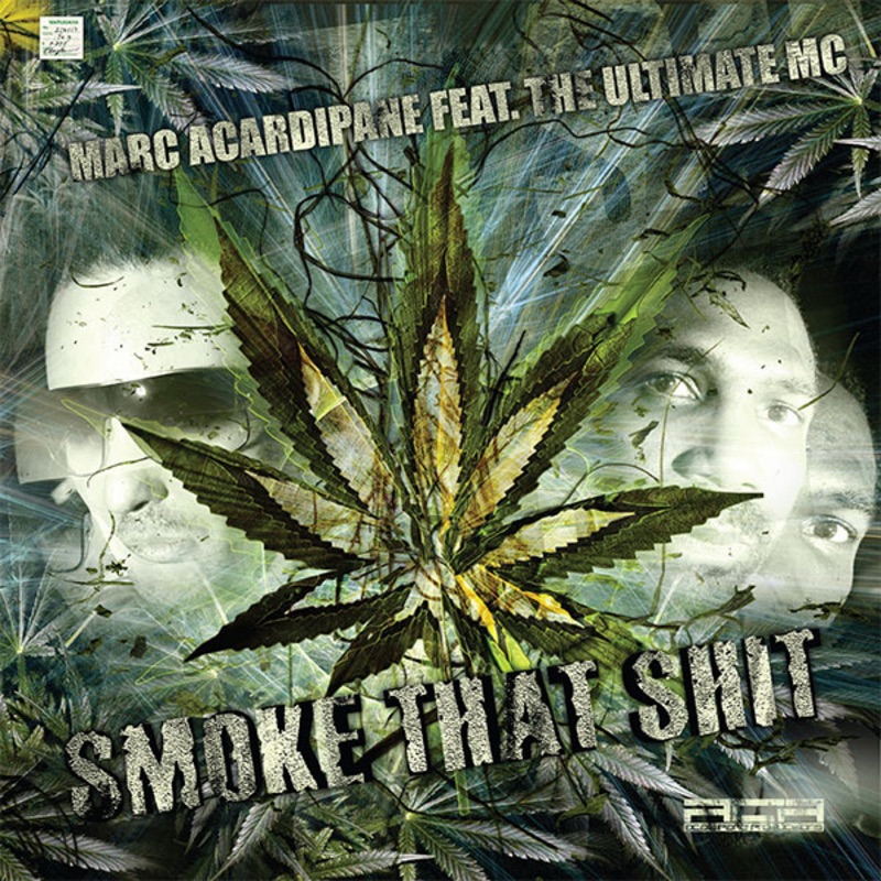 Smoke That Shit (feat. The Ultimate MC) - EP album cover