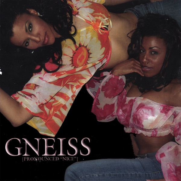Gneiss (pronounced "Nice") The EP album cover