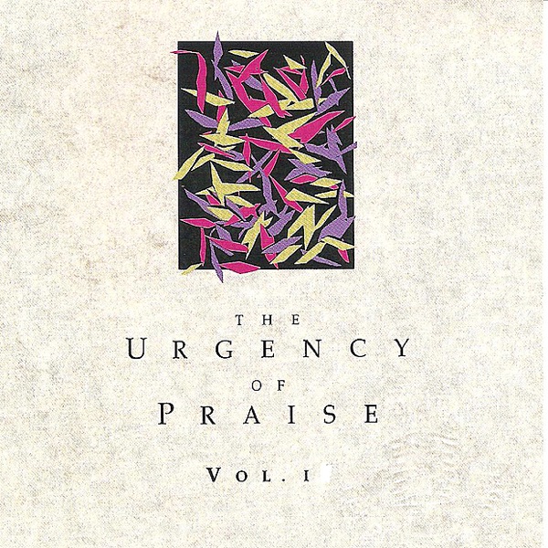 The Urgency of Praise, Vol. 1 album cover