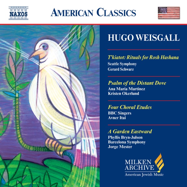 Weisgall: T'Kiatot - Psalm of the Distant Dove - a Garden Eastward album cover