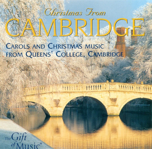Christmas From Cambridge (Carols and Christmas Music From Queens' College, Cambridge) album cover