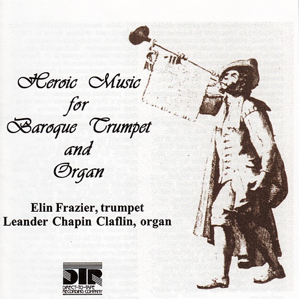 Heroic Music for Baroque Trumpet and Organ album cover