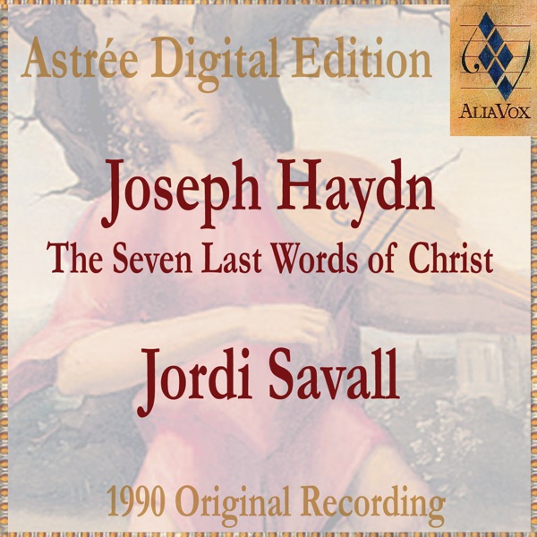 Joseph Haydn: The Seven Last Words Of Christ album cover