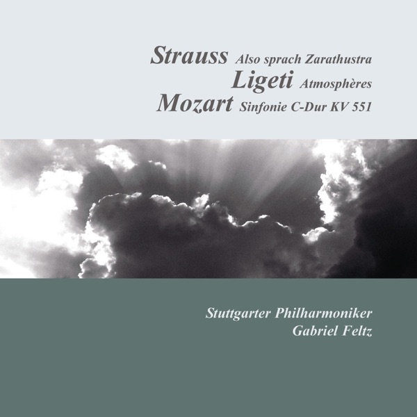 Strauss: Also sprach Zarathustra - Ligeti: Atmospheres - Mozart: Symphony No. 41, "Jupiter" album cover