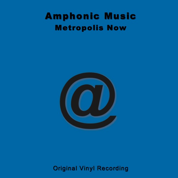 Metropolis Now (Amps 1011) album cover