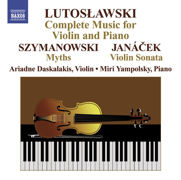 Lutoslawski: Complete Works for Violin and Piano album cover