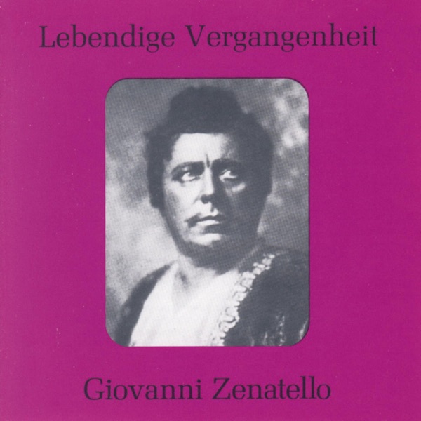 Lebendige Vergangenheit - Giovanni Zenatello album cover