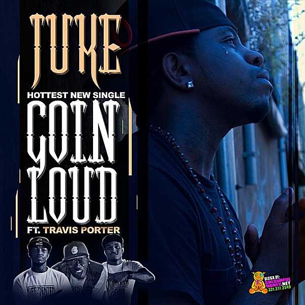 Goin Loud (feat. Travis Porter) - Single album cover