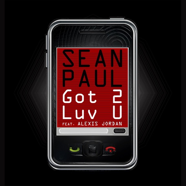 Got 2 Luv U (feat. Alexis Jordan) - Single album cover
