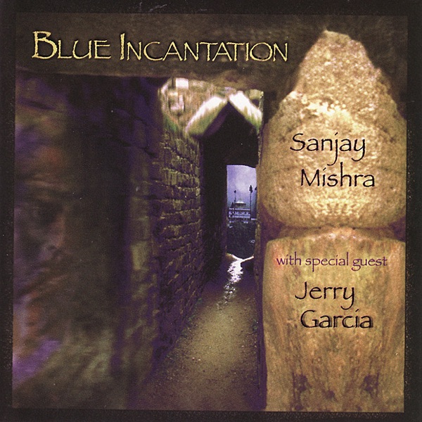 Blue Incantation With Guest Jerry Garcia album cover
