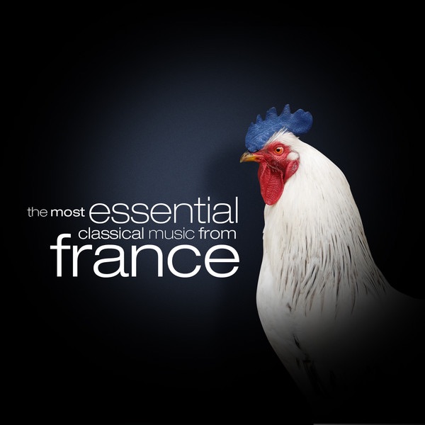 The Most Essential Classical Music from France album cover