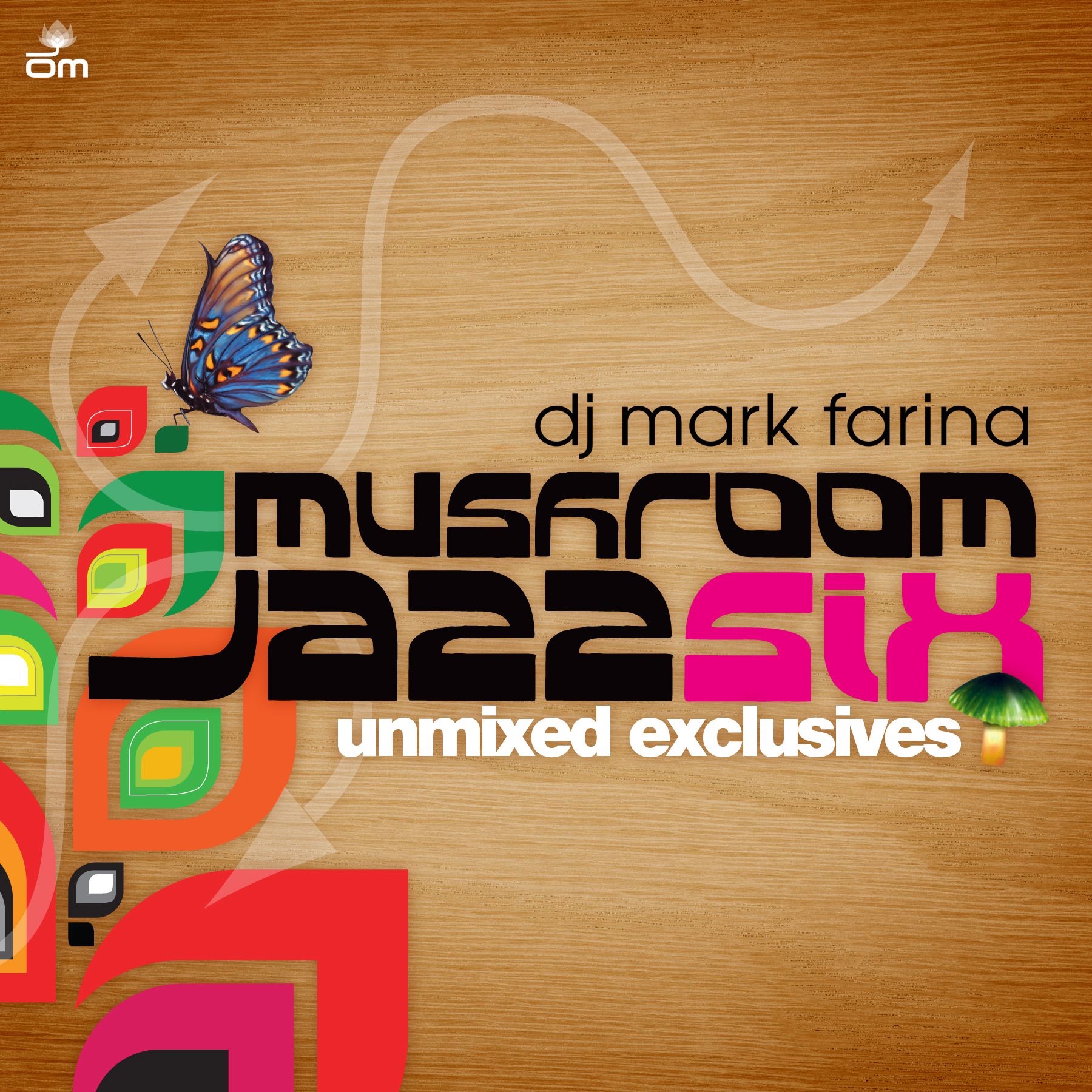 Mushroom Jazz 6 - Unmixed Exclusives album cover