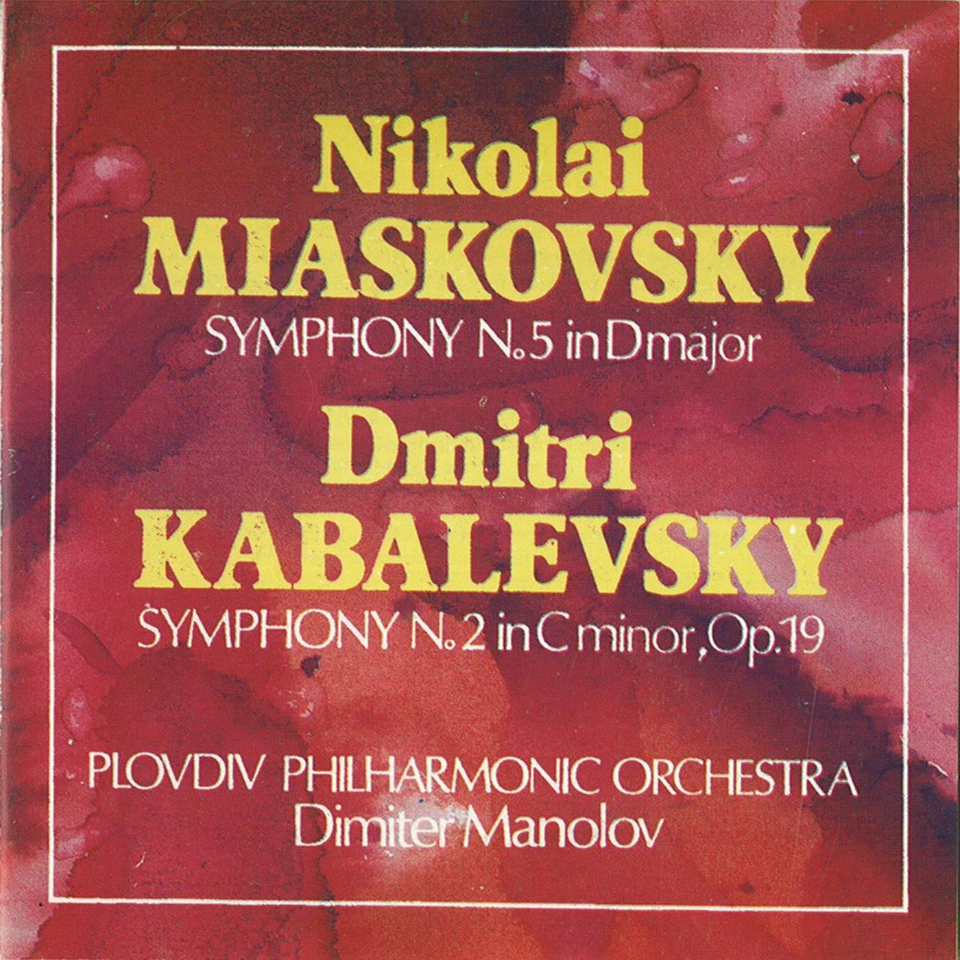 Myaskovsky: Symphony No. 5 in D Major, Op. 18 - Kabalevsky: Symphony No. 2 in C Minor, Op. 19 album cover