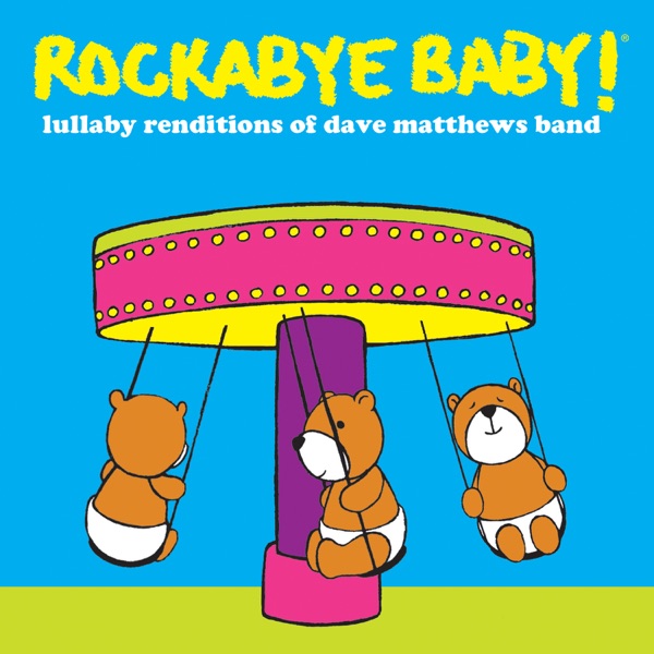 Lullaby Renditions of Dave Matthews Band album cover
