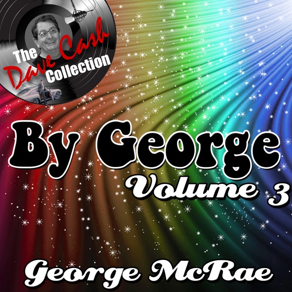 By George Volume 3 - [The Dave Cash Collection] album cover