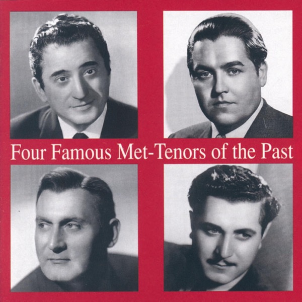 Four Famous Met - Tenors of the Past album cover