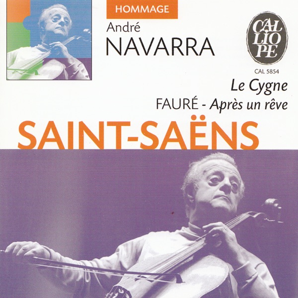 Saint-Saens: Le Cygne - Fauré: Après un rêve album cover