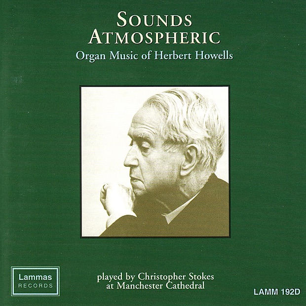 Sounds Atmospheric: Organ Music of Herbert Howells album cover