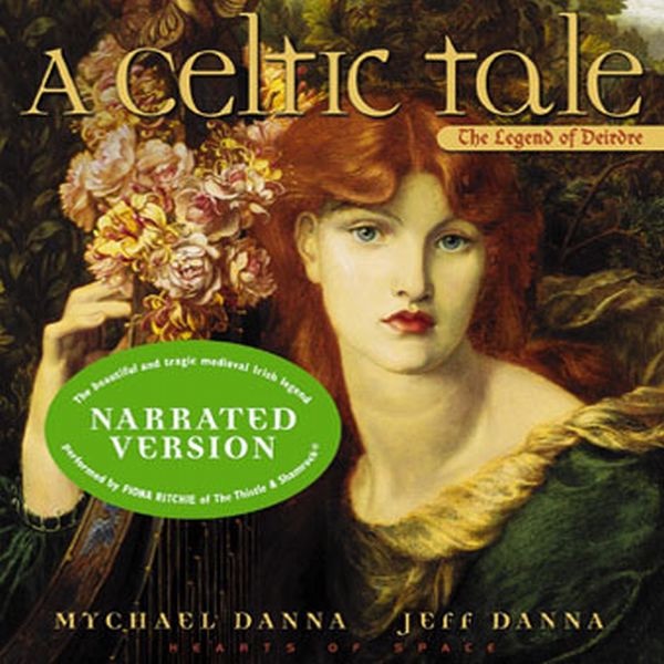 A Celtic Tale: The Legend of Deidre (Narrated) album cover