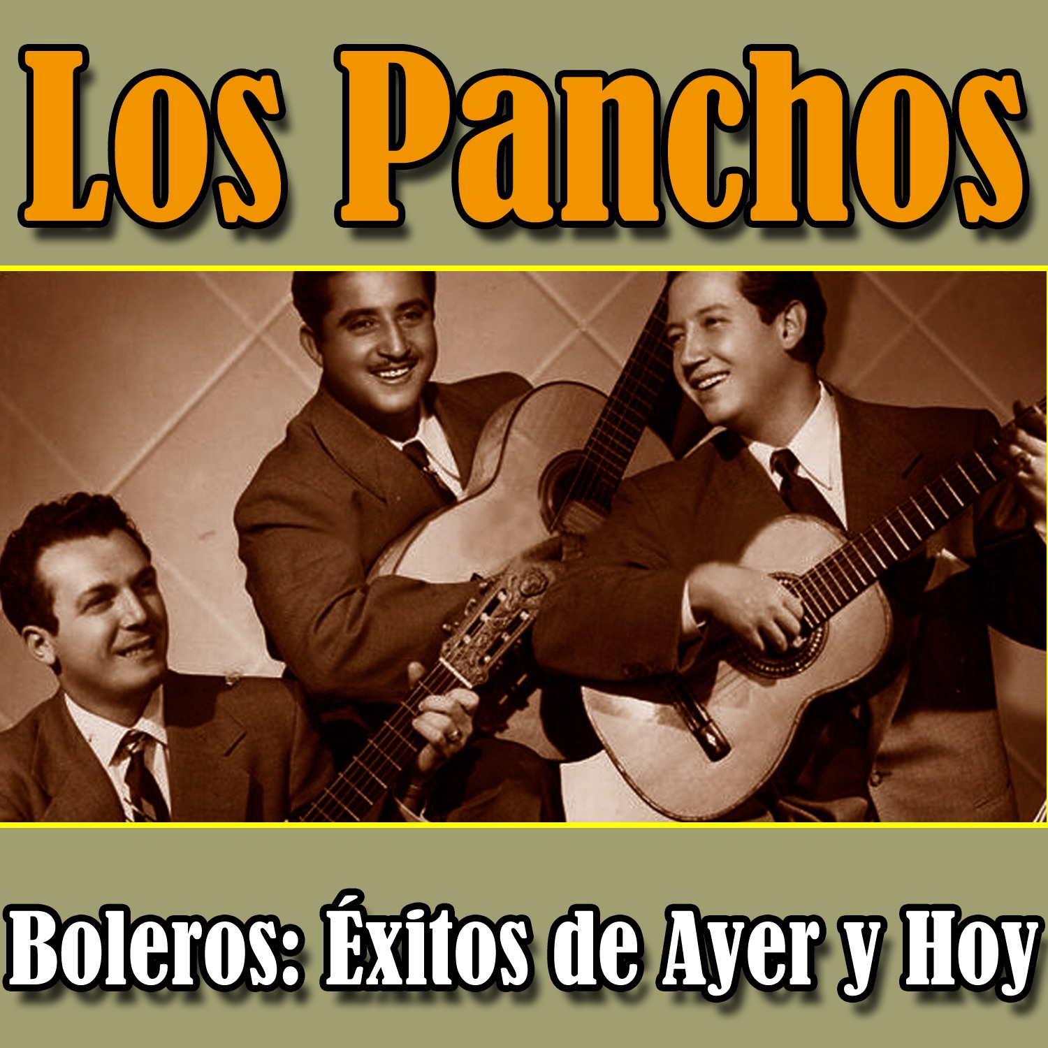 Los Panchos - Boleros: Éxitos de Ayer y Hoy album cover