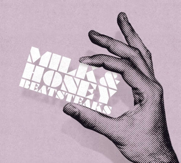 Milk & Honey - Single album cover