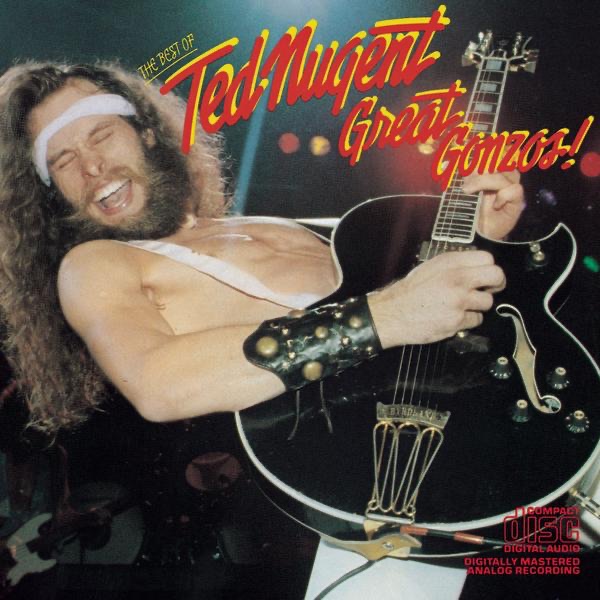 Great Gonzos - The Best of Ted Nugent album cover
