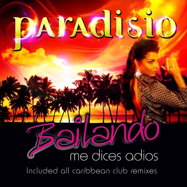 Bailando (Me Dices Adios) [Caribbean Remixes] album cover