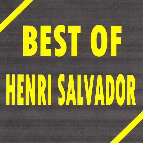 Best of Henri Salvador album cover