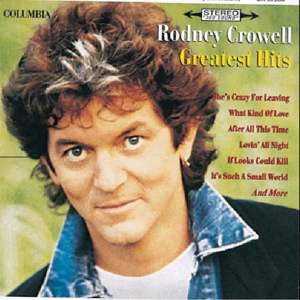 Rodney Crowell: Greatest Hits album cover