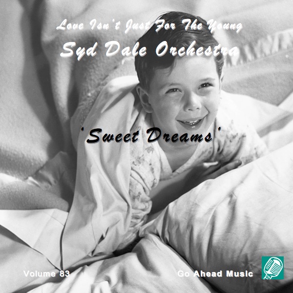 Love Isn't Just For The Young Volume 83 (Sweet Dreams) album cover