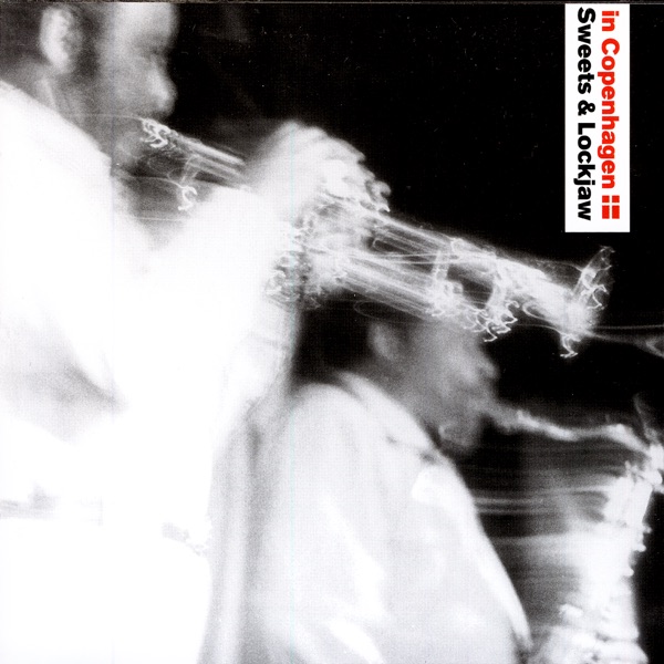 In Copenhagen - Harry "Sweets" Edison & Eddie "Lockjaw" Davis album cover