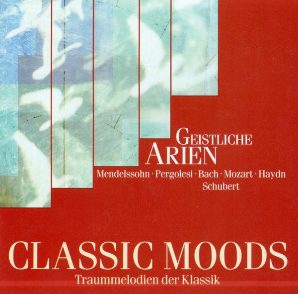 Classic Moods - Pergolesi, G.B. - Bach, J.S. - Handel, G.F. - Bach, C.P.E. - Mozart, W.A. - Haydn, F album cover